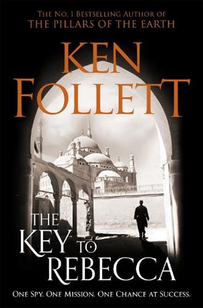 The Key to Rebecca, Ken Follett - Paperback - 9781509862337