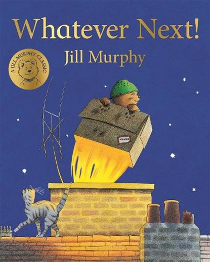 Whatever Next!, Jill Murphy - Paperback - 9781509862580