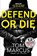 Defend or Die, MARCUS,  Tom - Gebonden - 9781509863624