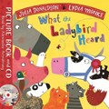 What the Ladybird Heard | Julia Donaldson ; Lydia Monks | 