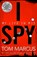I Spy, Tom Marcus - Gebonden - 9781509864096