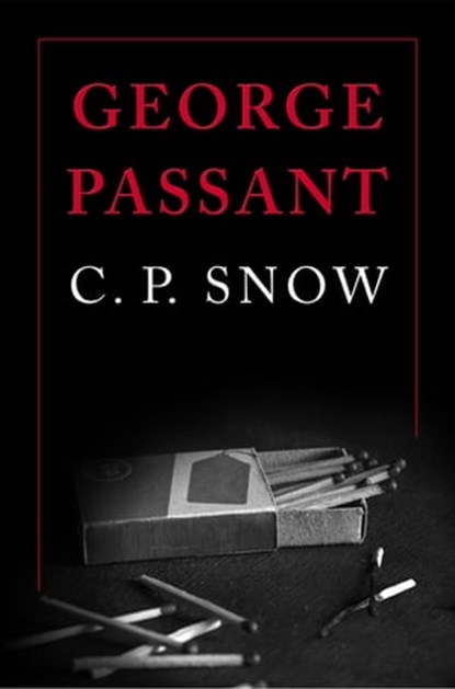 George Passant, C. P. Snow - Ebook - 9781509864201