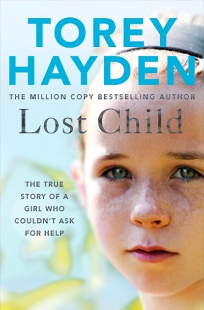 Lost Child, Torey Hayden - Paperback - 9781509864485