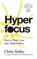 Hyperfocus, Chris Bailey - Paperback - 9781509866113