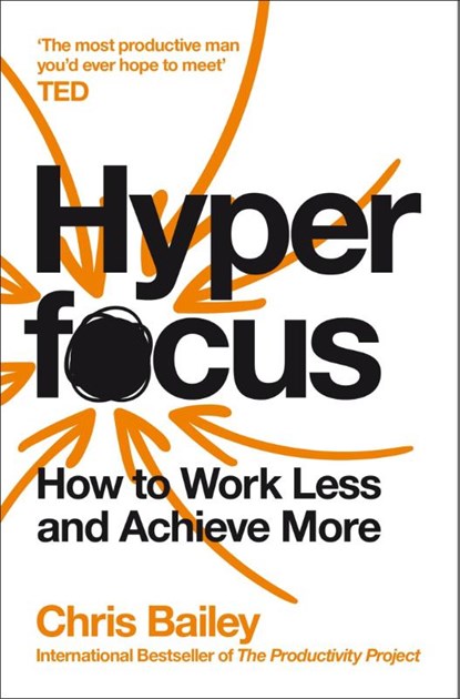 Hyperfocus, Chris Bailey - Paperback - 9781509866137