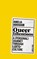 Queer Intentions, Amelia Abraham - Gebonden - 9781509866168
