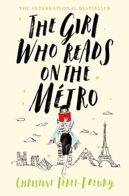 The Girl Who Reads on the Métro, Christine Féret-Fleury - Ebook - 9781509868360