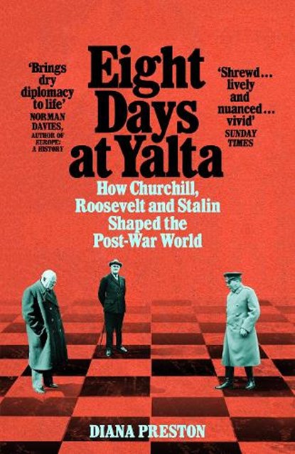 Eight Days at Yalta, Diana Preston - Paperback - 9781509868773