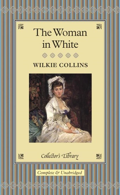 The Woman in White, Wilkie Collins - Gebonden - 9781509869367