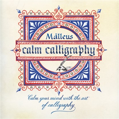 Calm Calligraphy, Malleus Enrico Ragni - Paperback - 9781509869695