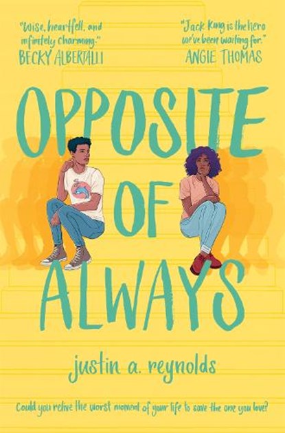 Opposite of Always, Justin Reynolds - Paperback - 9781509870042
