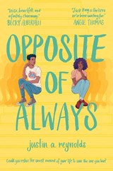 Opposite of Always - Justin Reynolds - 9781509870042
