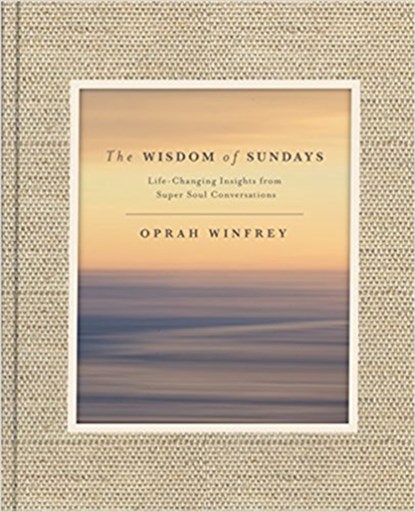 The Wisdom of Sundays, Oprah Winfrey - Gebonden Gebonden - 9781509874118