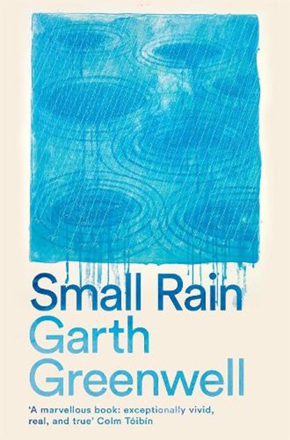 Small Rain, Garth Greenwell - Paperback - 9781509874729