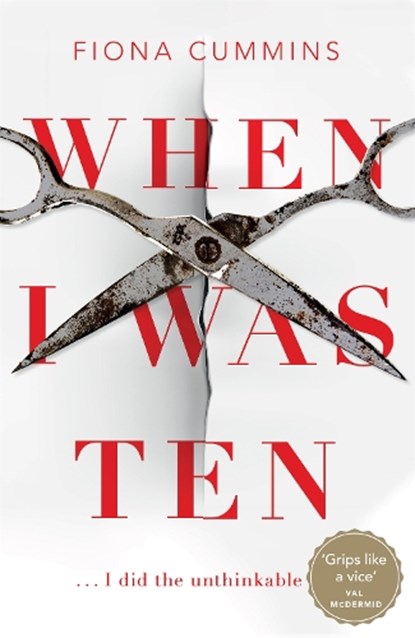 When I Was Ten, Fiona Cummins - Gebonden - 9781509876969