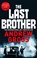 The Last Brother, Andrew Gross - Gebonden - 9781509878376