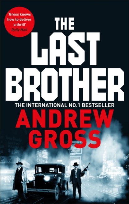 The Last Brother, Andrew Gross - Paperback - 9781509878383