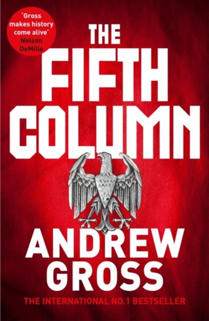 The Fifth Column, Andrew Gross - Gebonden - 9781509878420