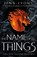 The Name of All Things, LYONS,  Jenn - Gebonden - 9781509879533