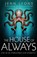 The House of Always, LYONS,  Jenn - Paperback - 9781509879694
