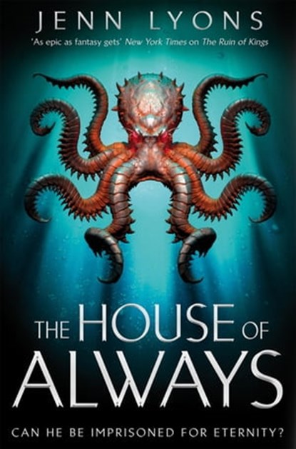 The House of Always, Jenn Lyons - Ebook - 9781509879724