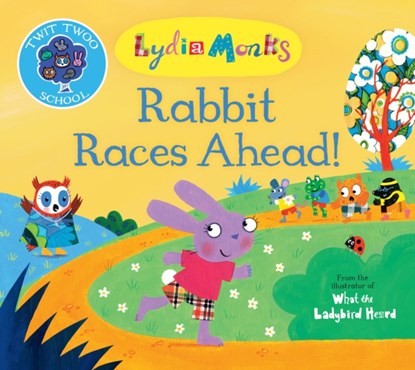 Rabbit Races Ahead!, Lydia Monks - Paperback - 9781509881499