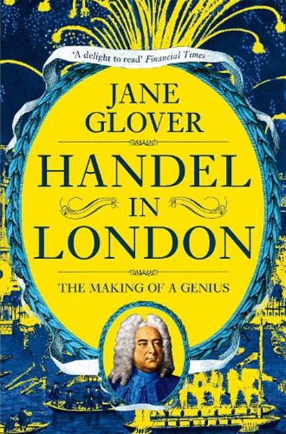 Handel in London, Jane Glover - Paperback - 9781509882083