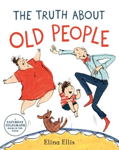 The Truth About Old People, Elina Ellis - Paperback - 9781509882274
