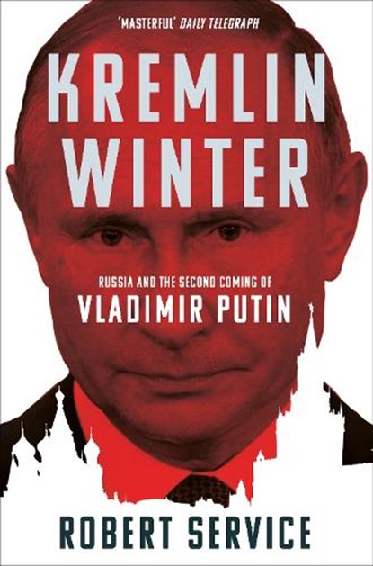 Kremlin Winter, Robert Service - Paperback - 9781509883059