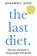 The Last Diet, Shahroo Izadi - Paperback - 9781509883387