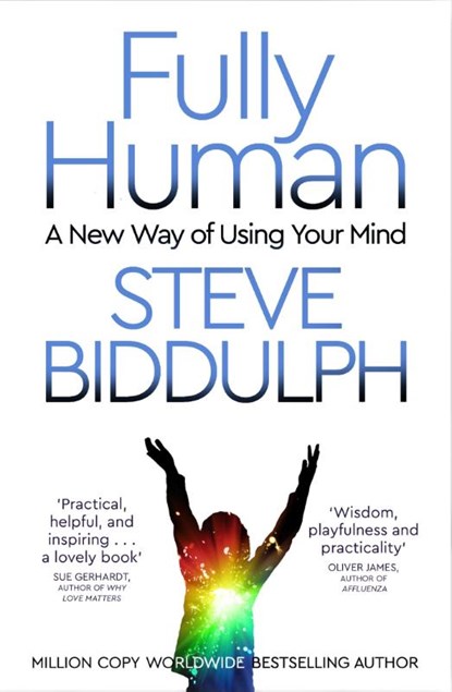 Fully Human, Steve Biddulph - Paperback - 9781509884759