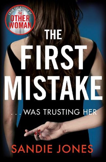 The First Mistake, Sandie Jones - Paperback - 9781509885220