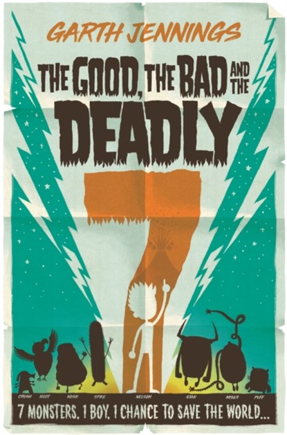 The Good, the Bad and the Deadly 7, Garth Jennings - Paperback - 9781509887651
