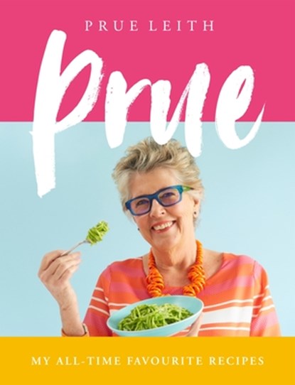 Prue, Prue Leith - Gebonden - 9781509891481