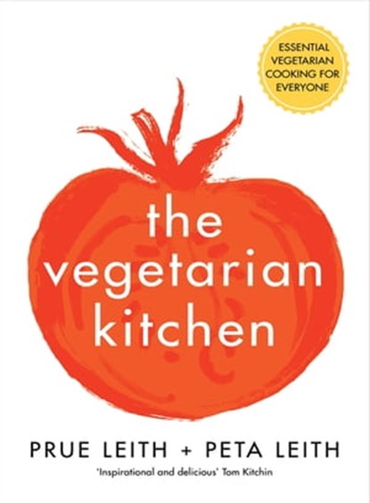 The Vegetarian Kitchen, Prue Leith ; Peta Leith - Ebook - 9781509891511