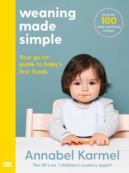 Weaning Made Simple, Annabel Karmel - Gebonden - 9781509892648