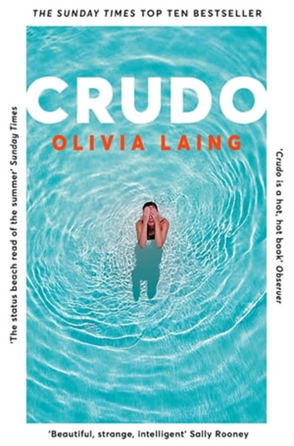 Crudo, Olivia Laing - Ebook - 9781509892853