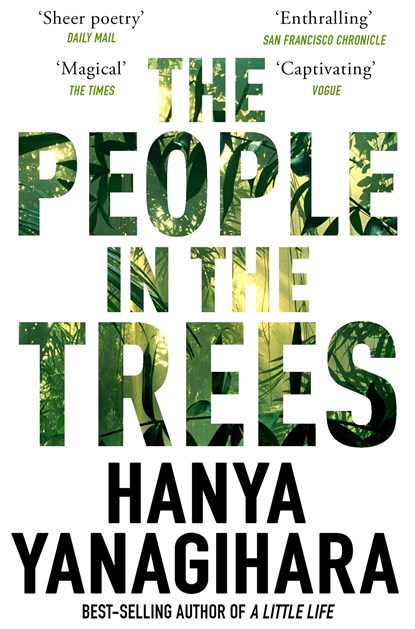 The People in the Trees, Hanya Yanagihara - Paperback - 9781509892983