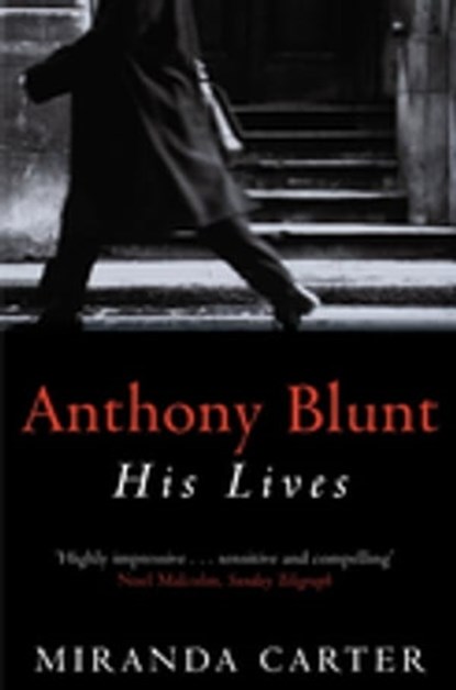 Anthony Blunt, Miranda Carter - Ebook - 9781509893461