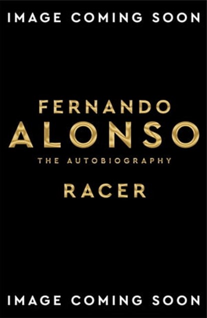 Racer, Fernando Alonso - Ebook - 9781509893621