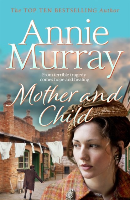 Mother and Child, Annie Murray - Paperback - 9781509895403
