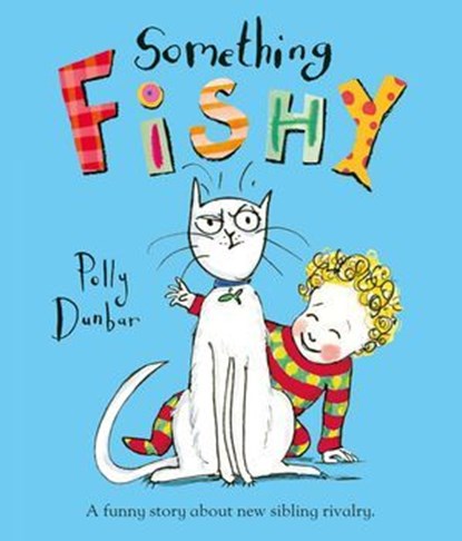 Something Fishy, Polly Dunbar - Ebook - 9781509895786