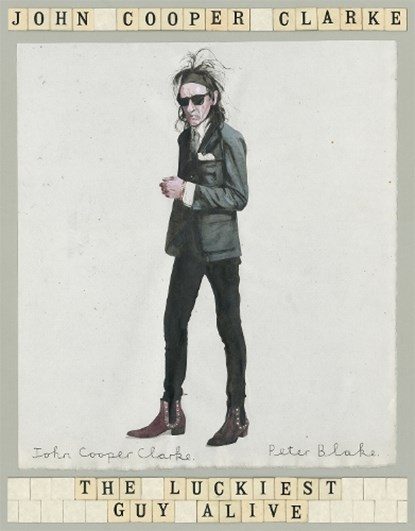 The Luckiest Guy Alive, John Cooper Clarke - Paperback - 9781509896066
