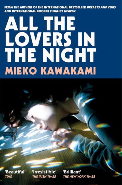 All The Lovers In The Night, Mieko Kawakami - Paperback - 9781509898299