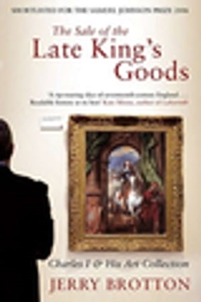 The Sale of the Late King's Goods, Jerry Brotton - Ebook - 9781509898350