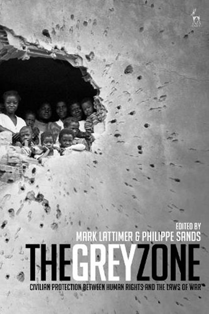 The Grey Zone, Mark Lattimer ; Professor Philippe Sands - Gebonden - 9781509908639