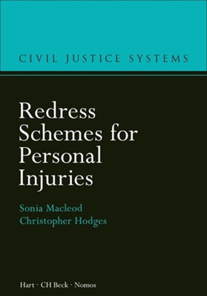 Redress Schemes for Personal Injuries, Sonia (University of Oxford Macleod ; Professor Christopher (University of Oxford Hodges - Gebonden - 9781509916610