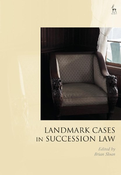 Landmark Cases in Succession Law, Brian Sloan - Gebonden - 9781509919000