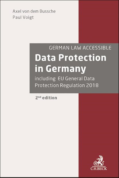 Data Protection in Germany, Axel Freiherr Von Dem Bussche ; Paul Voigt - Gebonden - 9781509919574