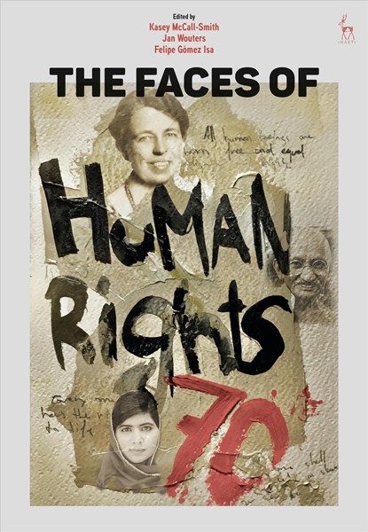 The Faces of Human Rights, Kasey McCall-Smith ; Jan Wouters ; Felipe Gomez Isa - Gebonden - 9781509926916